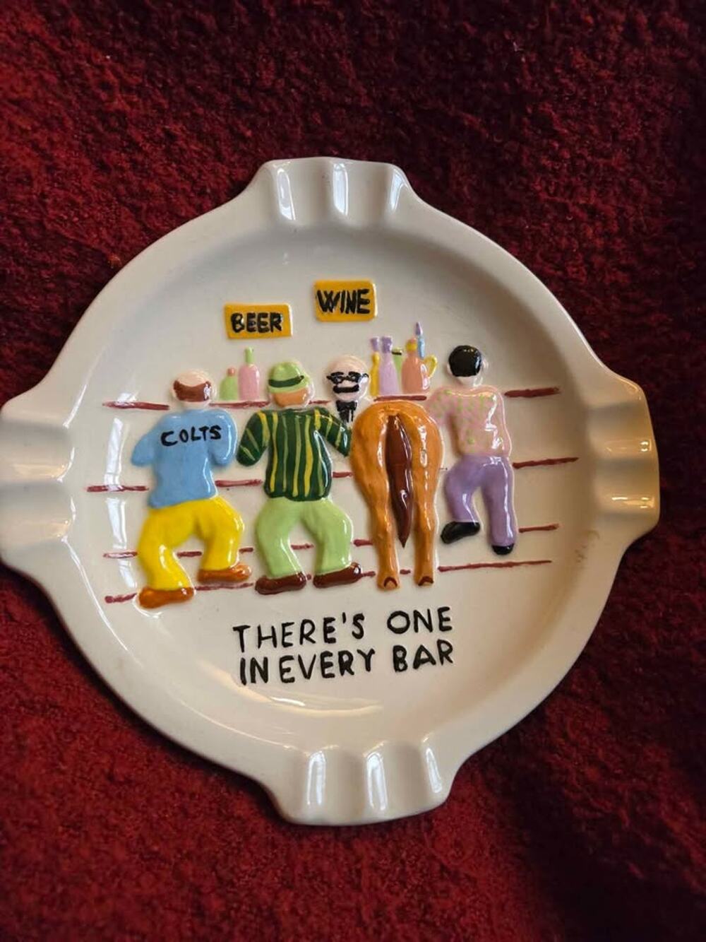 Vintage Ceramic Ashtray "There's One In Every Bar" Signed Ebie 71
